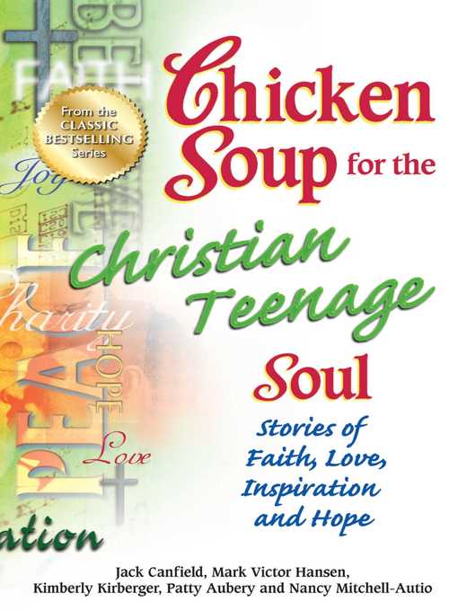 Title details for Chicken Soup for the Christian Teenage Soul by Jack Canfield - Available